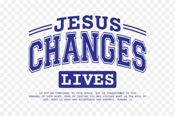 Jesus Changes Lives SVG PNG — T-Shirt Designs