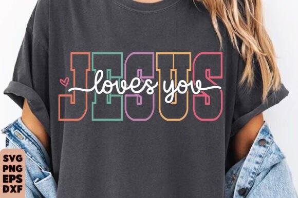 Jesus Loves You PNG: Christian Quote T-Shirt Designs