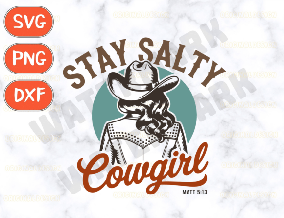 Stay Salty Cowgirl Christian SVG T-Shirt Designs