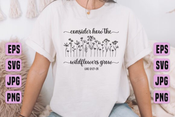 Wildflowers Grow Jesus SVG T-Shirt Designs